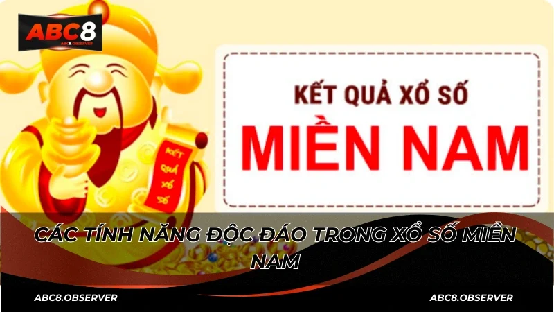 Các tính năng độc đáo trong Xổ số miền Nam