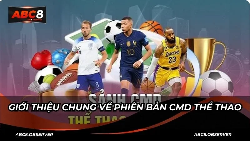Giới thiệu chung về phiên bản CMD thể thao