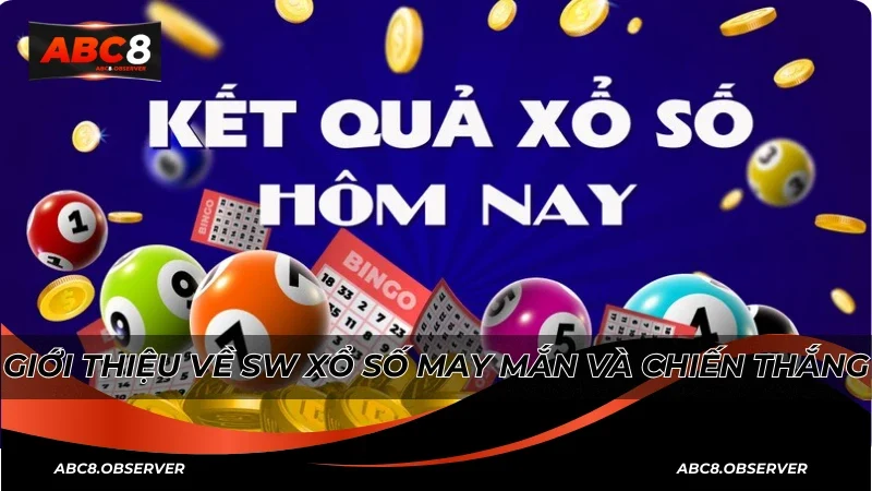 Giới thiệu về SW xổ số may mắn và chiến thắng