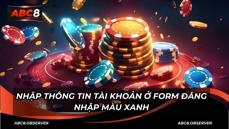 Nhập thông tin tài khoản ở form đăng nhập màu xanh